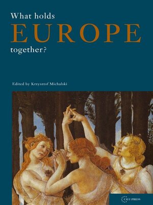 cover image of What Holds Europe Together?